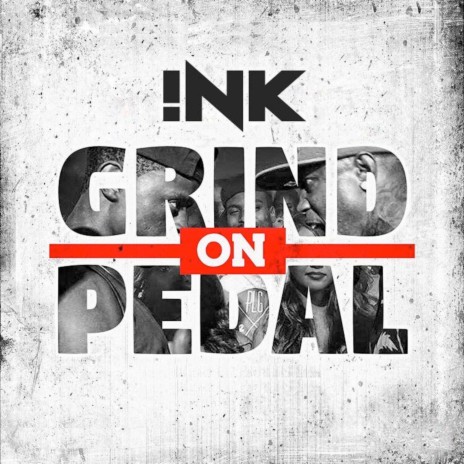 Grind On Pedal ft. Produ'ZEE