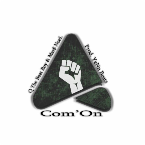 Com'on ft. Mar$ NoeL & YeNn Beats | Boomplay Music