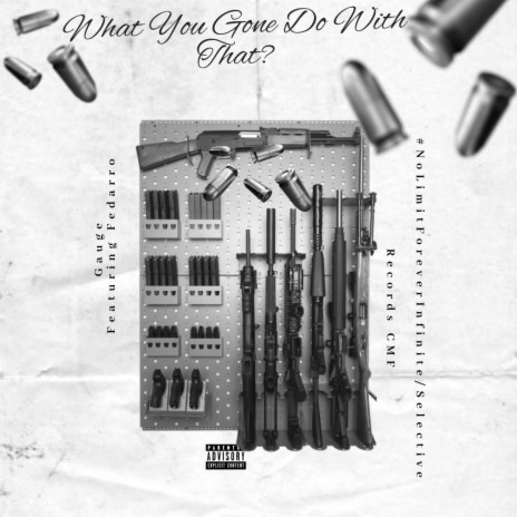 What You Gone Do With That? ft. Fedarro & J-Rock | Boomplay Music