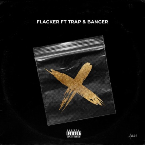 X ft. Banger & Trap | Boomplay Music