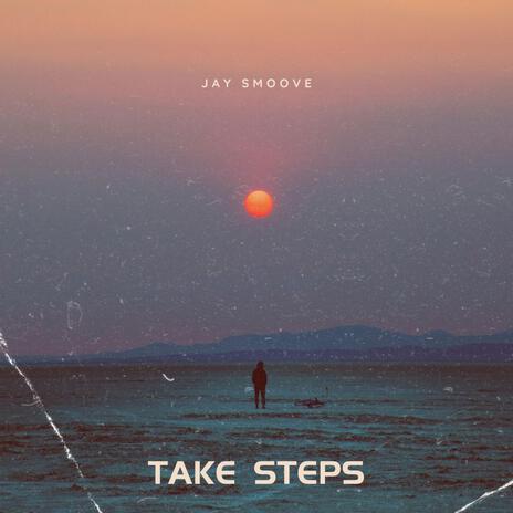 Take Steps | Boomplay Music