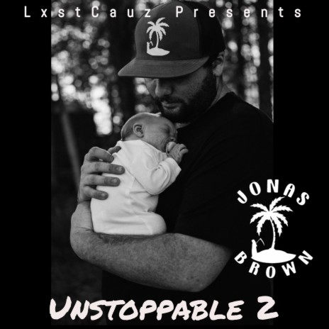 Unstoppable 2 | Boomplay Music