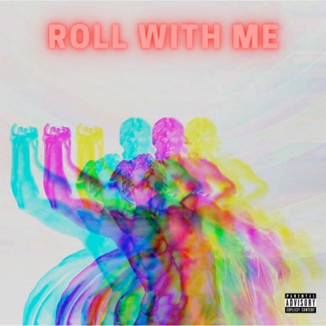 Roll With Me ft. Steve | Boomplay Music