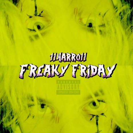 Freaky Friday | Boomplay Music