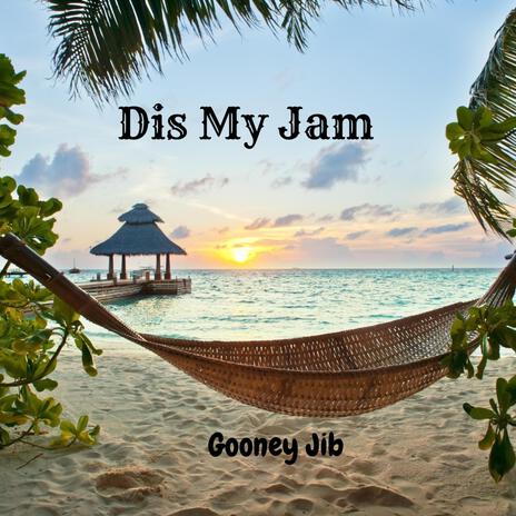 Dis My Jam | Boomplay Music