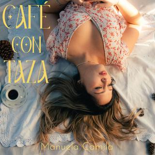 CAFÉ CON TAZA lyrics | Boomplay Music