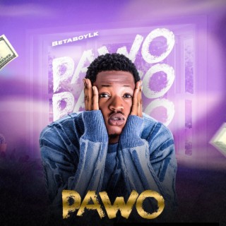 Pawo lyrics | Boomplay Music