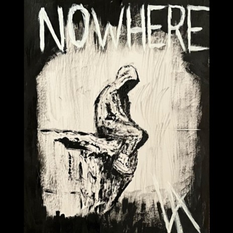 Nowhere | Boomplay Music