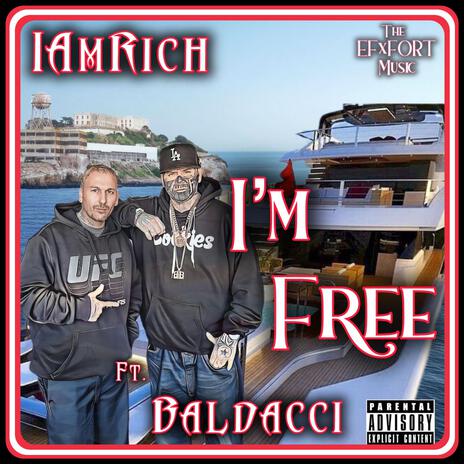 I'M FREE ft. Baldacci | Boomplay Music