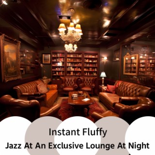 Jazz at an Exclusive Lounge at Night