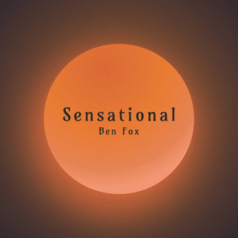 Sensational | Boomplay Music