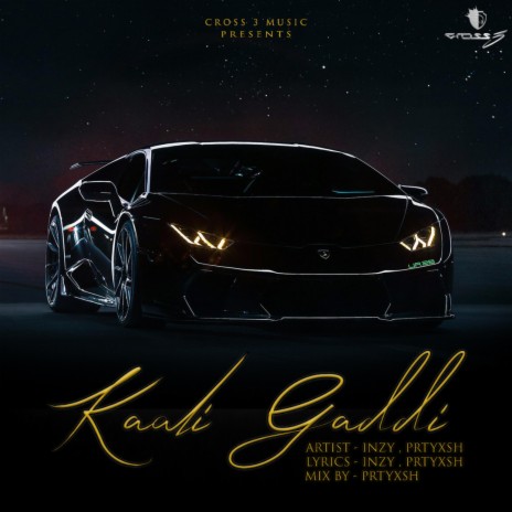 Kaali Gaddi ft. inzy | Boomplay Music