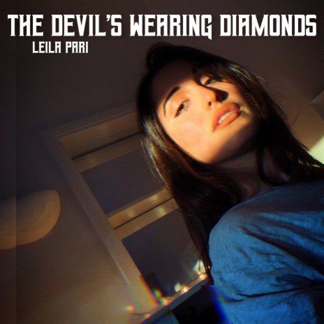 The Devil’s Wearing Diamonds | Boomplay Music
