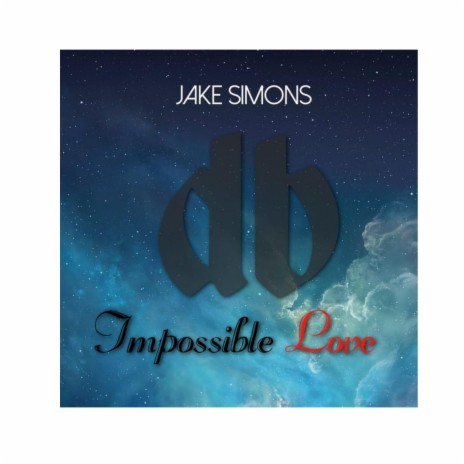 Impossible Love | Boomplay Music