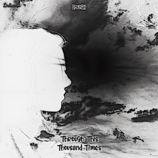 Through This Thousand Times (Deluxe)