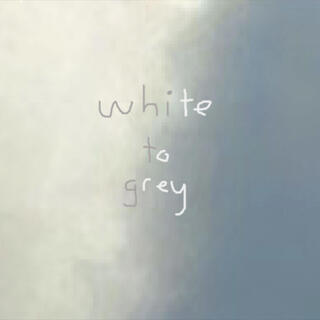 White to grey