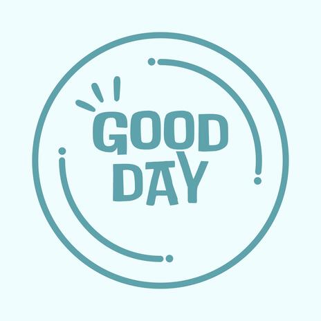 good day | Boomplay Music