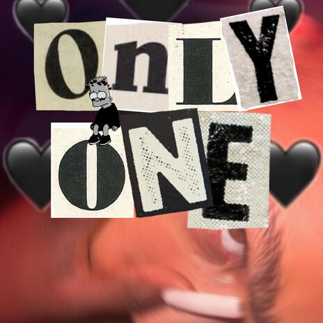 Only One | Boomplay Music