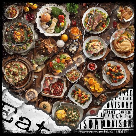 Eat | Boomplay Music