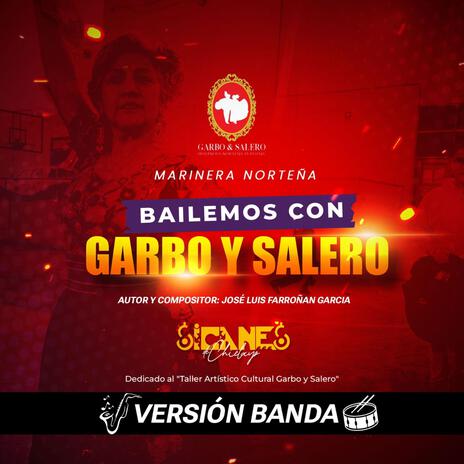 Bailemos con garbo y salero (Versión Banda)