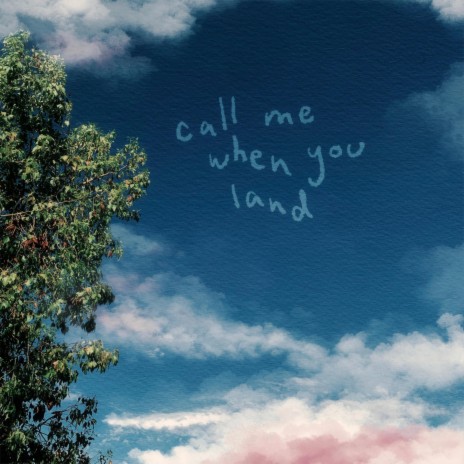 call me when you land | Boomplay Music