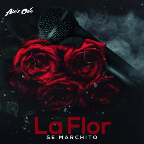 La Flor Se Marchito | Boomplay Music