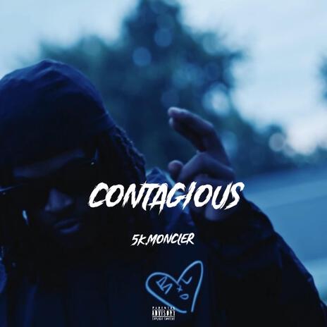 Contagious | Boomplay Music