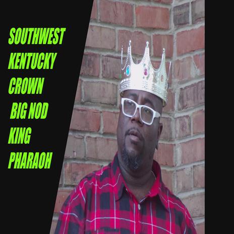 SOUTHWEST KENTUCKY CROWN (7) | Boomplay Music