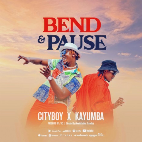 Bend & Pause ft. Kayumba | Boomplay Music