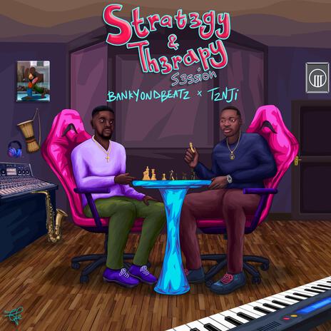 Strat3gy & Th3rapy S3ssion ft. T2NJi | Boomplay Music