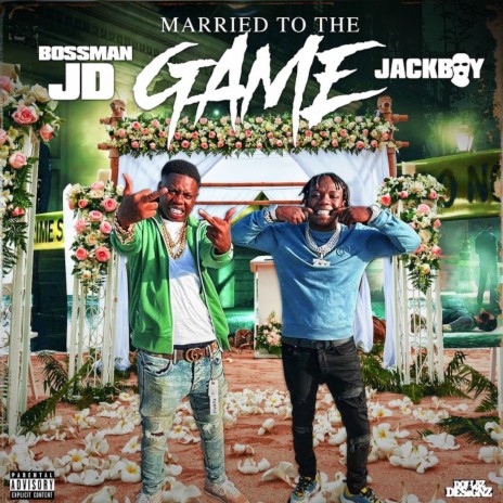 Married to the Game ft. Jackboy | Boomplay Music