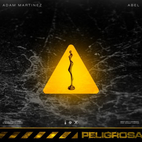 Peligrosa ft. Adam Martinez | Boomplay Music