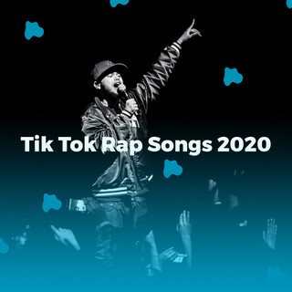 Tik Tok Rap Songs