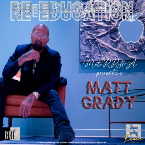Re-Education ft. Matt Grady | Boomplay Music