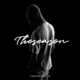 Theseason lyrics | Boomplay Music