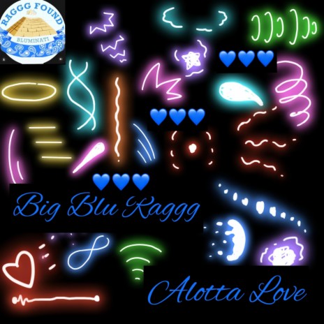 ALOTTA LOVE | Boomplay Music