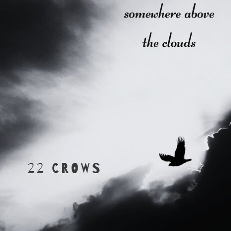 Somewhere Above the Clouds | Boomplay Music