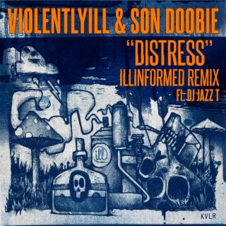 Distress (Illinformed Remix)