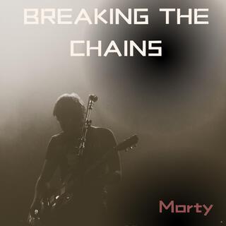 Breaking the Chains lyrics | Boomplay Music