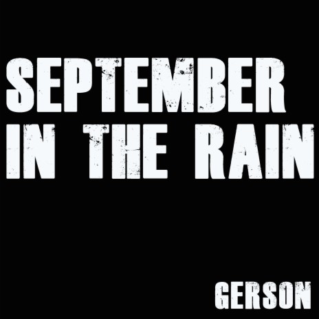 September In The Rain | Boomplay Music