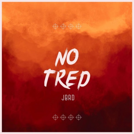 No Tred | Boomplay Music