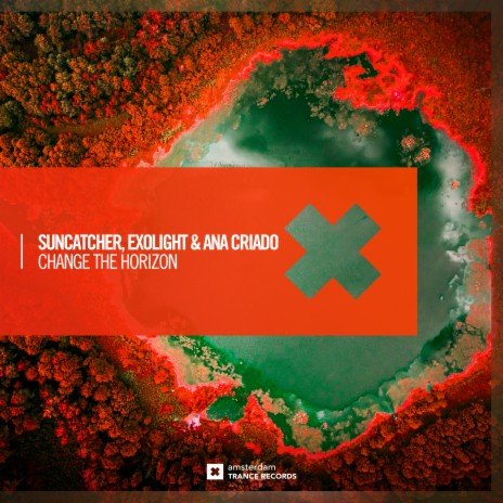 Change The Horizon ft. Exolight & Ana Criado | Boomplay Music