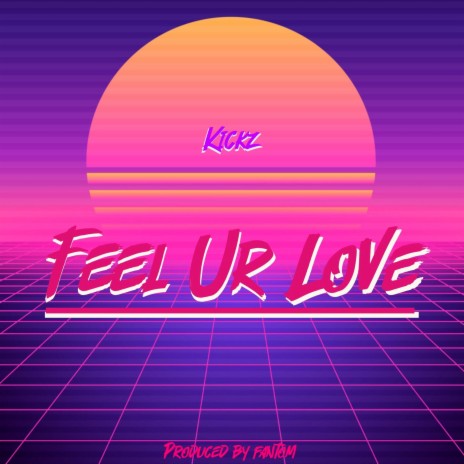 Feel Ur Love | Boomplay Music