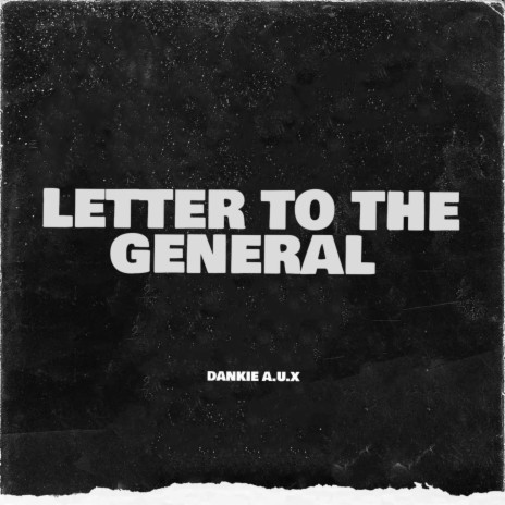 Letter to the General