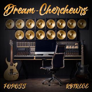 Dream-Chercheurs ft. RBTRECE lyrics | Boomplay Music