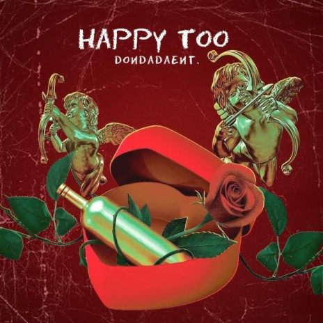 Happy Too | Boomplay Music