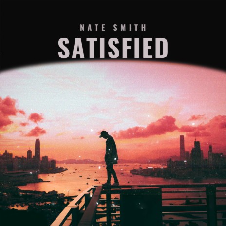 Satisfied | Boomplay Music