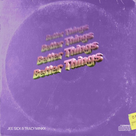 Better Things ft. Tracy Minkx