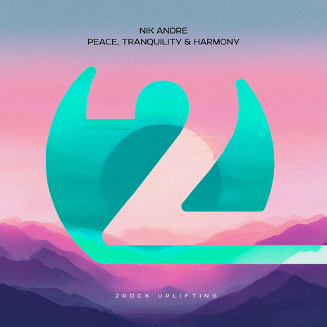 Peace, Tranquility & Harmony (Extended Mix) | Boomplay Music