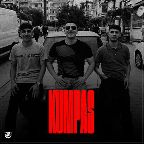 Kumpas (Mafya Müziği) | Boomplay Music